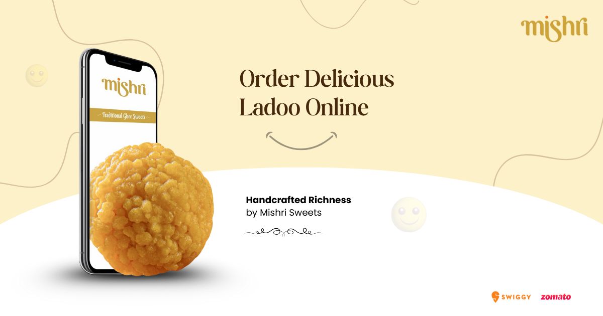 Order Ladoo Online: Handcrafted Richness by Mishri Sweets